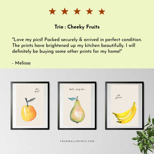 Trio : Cheeky Fruits