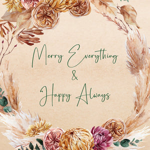 Merry Everything & Happy Always