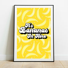 Load image into Gallery viewer, It&#39;s Bananas In Here No.2