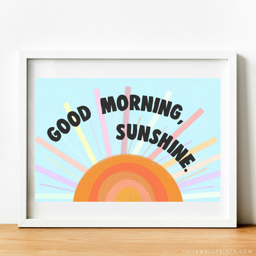 Good Morning Sunshine