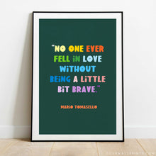 Load image into Gallery viewer, Brave Love (Teal)