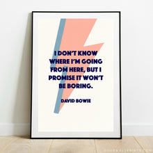 Load image into Gallery viewer, Never Boring Bowie